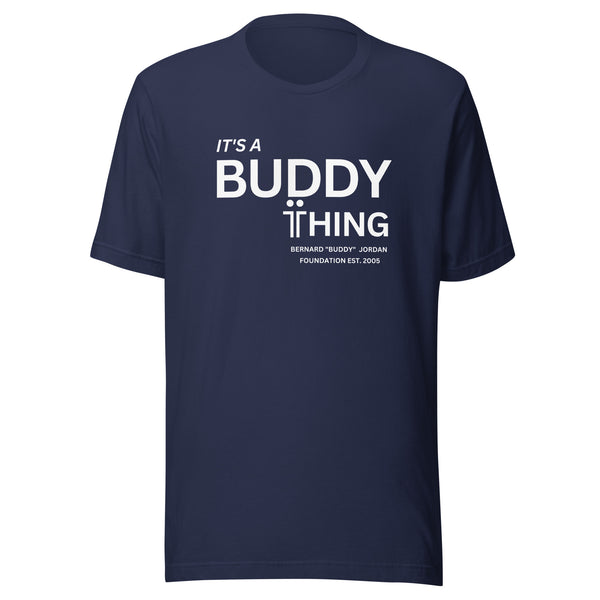 It's a Buddy Thing Unisex t-shirt