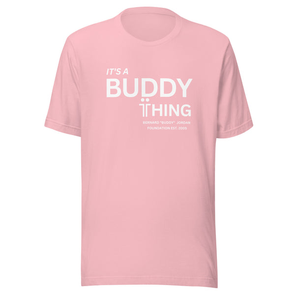 It's a Buddy Thing Unisex t-shirt
