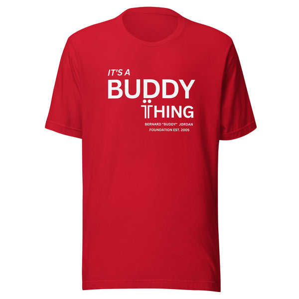 It's a Buddy Thing Unisex t-shirt