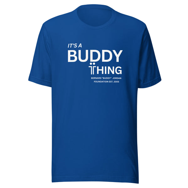 It's a Buddy Thing Unisex t-shirt