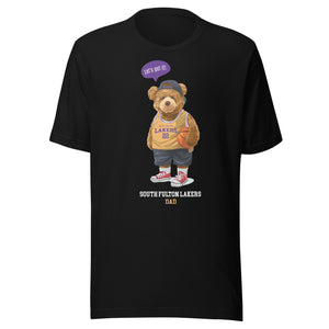 South Fulton Laker's Dad Bear Unisex T-shirt