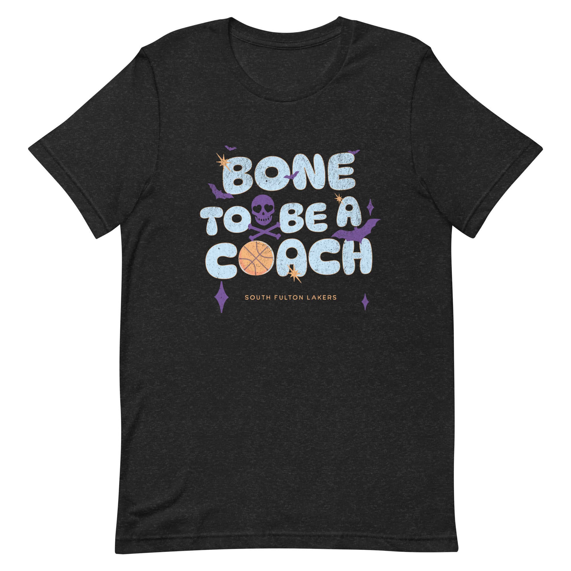 Bone to be a coach - South Fulton Lakers Unisex T-shirt